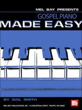 Gospel Piano Made Easy