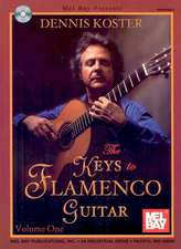 Mel Bay Presents The Keys to Flamenco Guitar