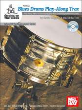 Blues Drums Play-Along Trax [With Companion CD]: His Last Works