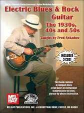 Electric Blues & Rock Guitar: The 1930s, 40s and 50s [With 3 CDs]