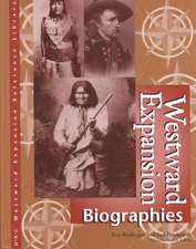 Westward Expansion: Biography