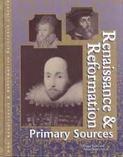 Renaissance and Reformation: Primary Sources