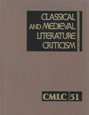 Classical and Medieval Literature Criticism: Excerpts from Criticism of the Works of World Authors from Classical Antiquity Through the Fourteenth Cen