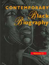 Contemporary Black Biography: Profiles from the International Black Community