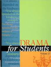 Drama for Students: Volume 27