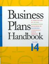 Business Plans Handbook, Volume 14: A Compilation of Actual Business Plans Developed by Businesses Throughout North America