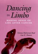 Dancing in Limbo – Making Sense of Life After Cancer