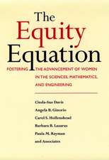 The Equity Equation – Fostering the Advancement of Women in the Sciences, Mathematics and Engineering