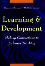 Learning and Development – Making Connections to Enhance Teaching