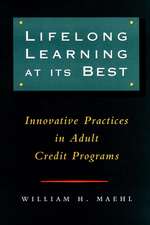 Lifelong Learning at Its Best – Innovative Practices in Adult Credit Programs