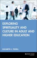 Exploring Spirituality & Culture in Adult & Higher Education