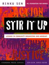 Stir It Up – Lessons in Community Organizing & Advocacy