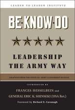 Be, Know, Do – Leadership the Army Way