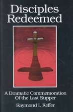 Disciples Redeemed