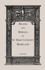 Deaths and Burials in St. Mary's County, Maryland