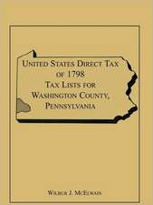 United States Direct Tax of 1798 Tax Lists for Washington County, Pennsylvania