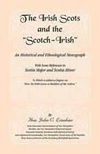 The Irish Scots and the Scotch-Irish