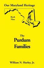 Our Maryland Heritage, Book 9: Purdum Families