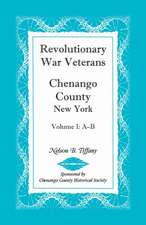 Revolutionary War Veterans, Chenango County, New York, Volume I, A-B