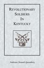 Revolutionary Soldiers in Kentucky