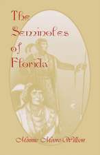 The Seminoles of Florida