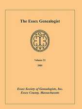 The Essex Genealogist, Volume 21, 2001