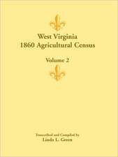 West Virginia 1860 Agricultural Census, Volume 2