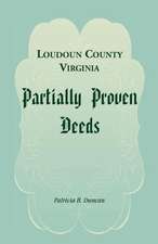 Loudoun County, Virginia Partially Proven Deeds