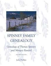 Spinney Family Genealogy: Revised Edition