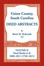 Union County, South Carolina Deed Abstracts, Volume II