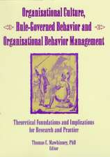 Organizational Culture, Rule-Governed Behavior and Organizational Behavior Management