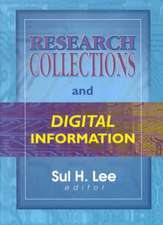 Research Collections and Digital Information