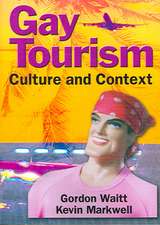 Gay Tourism: Culture and Context