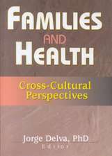 Families and Health: Cross-Cultural Perspectives