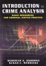 Introduction to Crime Analysis: Basic Resources for Criminal Justice Practice