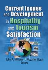 Current Issues and Development in Hospitality and Tourism Satisfaction