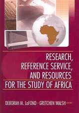 Research, Reference Service, and Resources for the Study of Africa