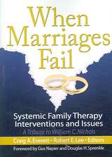 When Marriages Fail: Systemic Family Therapy Interventions and Issues