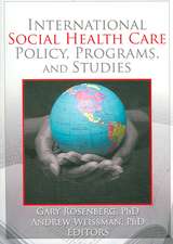 International Social Health Care Policy, Program, and Studies