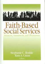 Faith-Based Social Services: Measures, Assessments, and Effectiveness