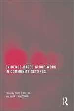 Evidence-Based Group Work in Community Settings