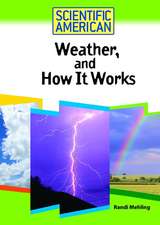 Weather, and How It Works