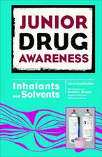 Inhalants and Solvents