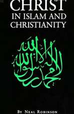 Christ in Islam and Christianity