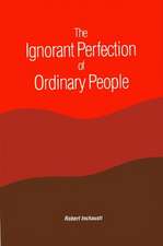 Ignorant Perfection/Ordi