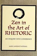 Zen in the Art of Rhetoric: An Inquiry Into Coherence