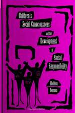 Children's Social Consciousness and the Development of Social Responsibility