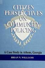 Citizen Perspectives on Community Policing