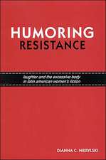 Humoring Resistance