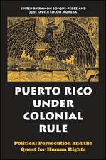 Puerto Rico Under Colonial Rule